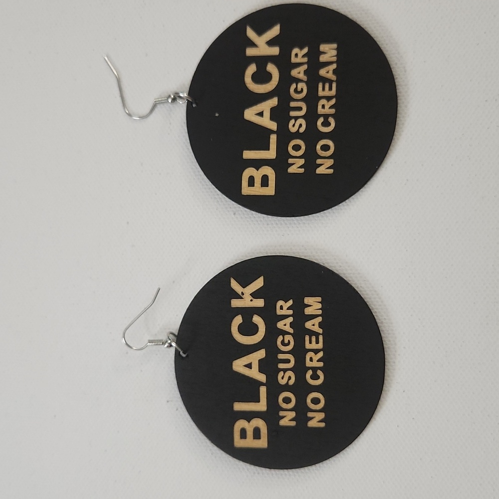 BLACK NO SUGAR NO CREAM Earrings 2.5 inches New